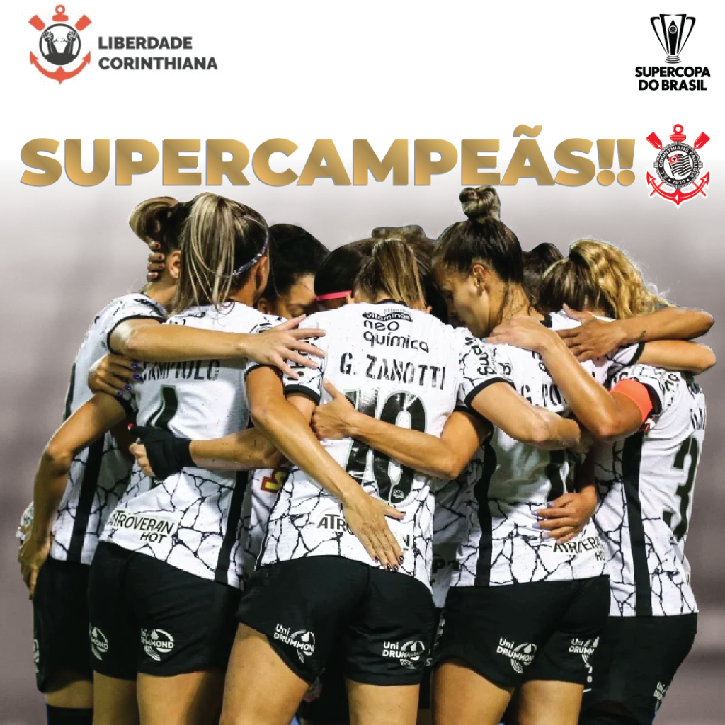 Corinthians - Supercampeão do Brasil de Futebol Feminino 2022