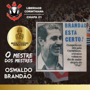 Oswaldo_Brandao_01 - Liberdade Corinthiana - Chapa 21 - Corinthians